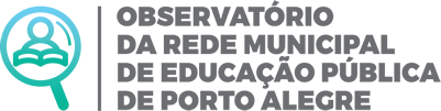 Observatório da Rede Municipal de Educação Pública de Porto Alegre